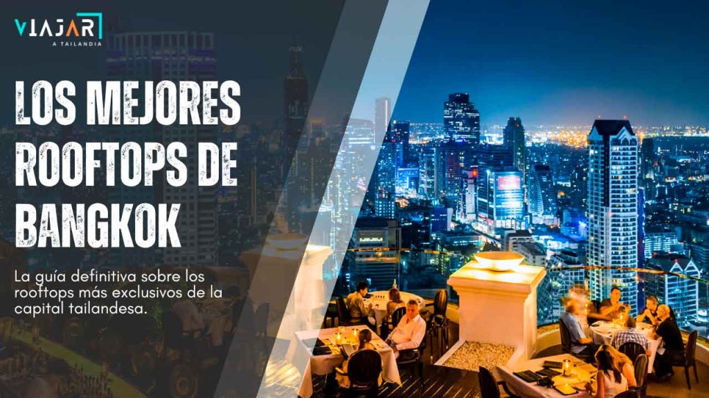 Los mejores rooftops de Bangkok